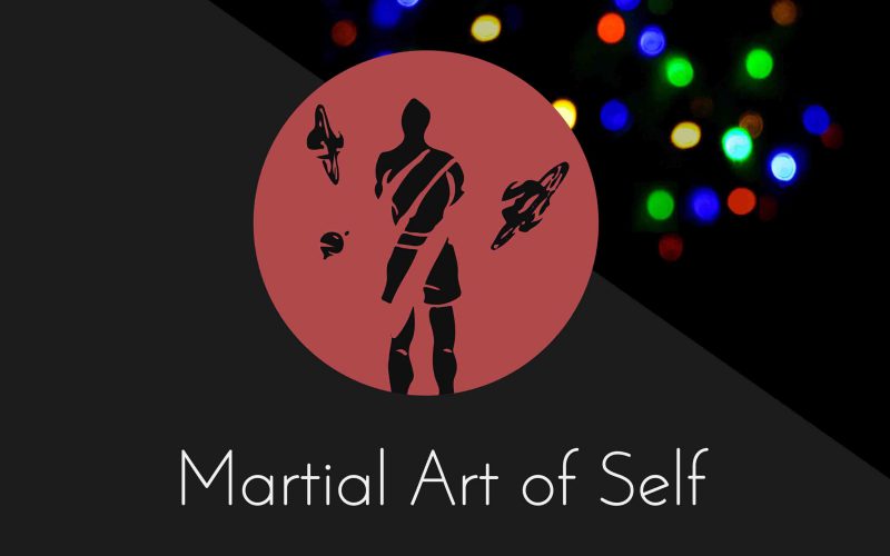 Chasing positive feelings. Martial Art of Self Martial Arts Podcast Episode 15